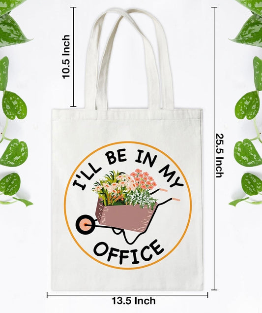 I’ll be in my office gardening wheelbarrow allotment tote bag gift