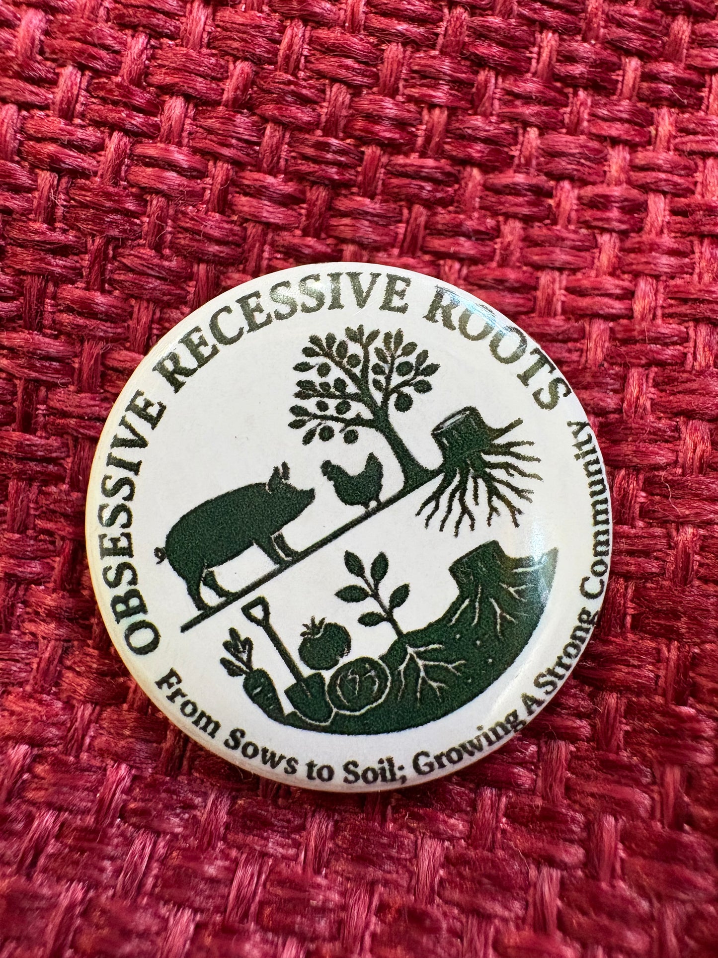 Obsessive Recessive Roots CIC Support Badge 25mm Branded Merchandise